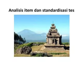 Analisis item dan standardisasi tes