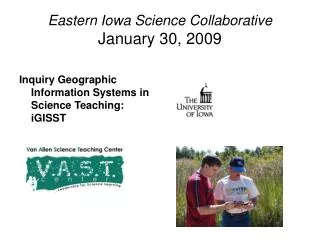Eastern Iowa Science Collaborative January 30, 2009