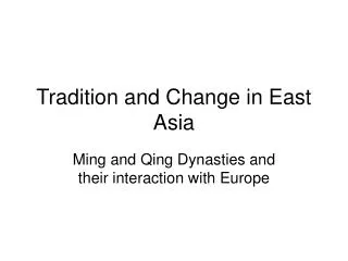 Tradition and Change in East Asia