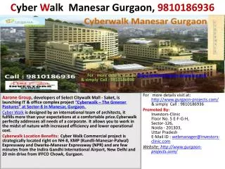 cyberwalk manesar gurgaon, 9810186936, cyber walk gurgaon