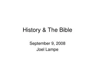 History &amp; The Bible