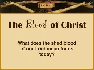 The Blood of Christ