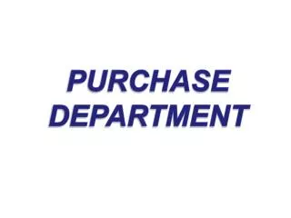 PURCHASE DEPARTMENT