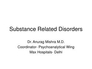 substance related disorders