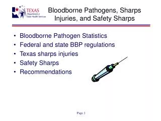 Bloodborne Pathogens, Sharps Injuries, and Safety Sharps