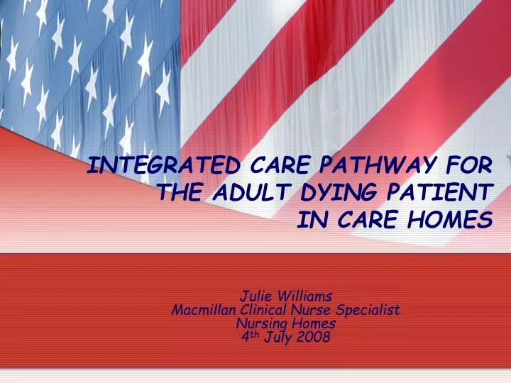 integrated care pathway for the adult dying patient in care homes