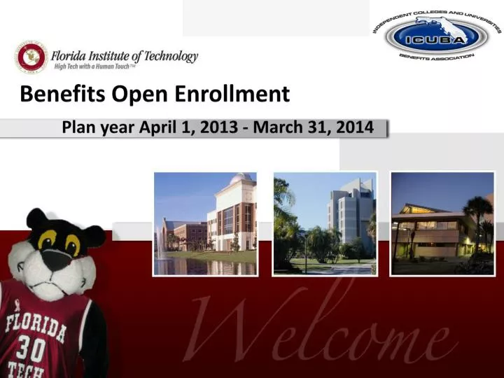 benefits open enrollment plan year april 1 2013 march 31 2014