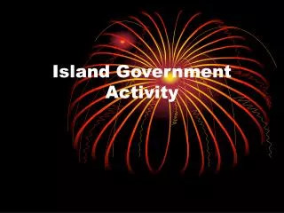 Island Government Activity