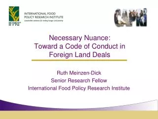 Necessary Nuance: Toward a Code of Conduct in Foreign Land Deals