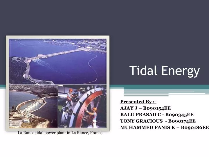 PPT - Tidal Energy PowerPoint Presentation, free download - ID:1425765
