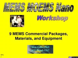 9 MEMS Commercial Packages, Materials, and Equipment