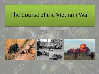 The Course of the Vietnam War