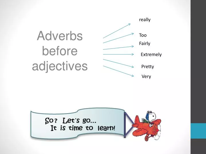 adverbs before adjectives