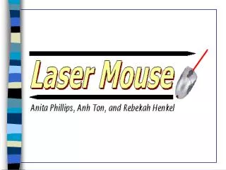 Why Laser Mouse?