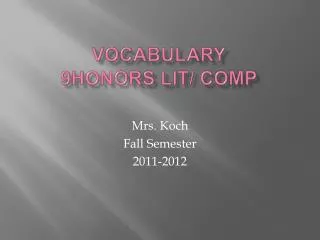 Vocabulary 9Honors Lit/ Comp