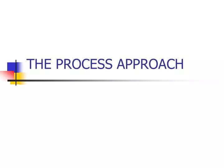 the process approach