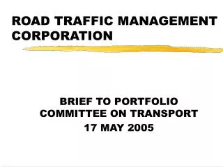 ROAD TRAFFIC MANAGEMENT CORPORATION