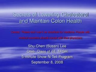 Shu-Chen (Susan) Lee Chin- Class of 68, TFGH 5-minute Show-N-Tell Program September 8, 2008