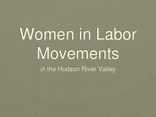 Women in Labor Movements