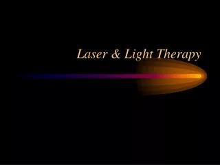 Laser &amp; Light Therapy
