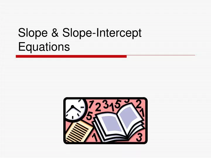 slope slope intercept equations