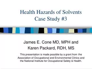 Health Hazards of Solvents Case Study #3