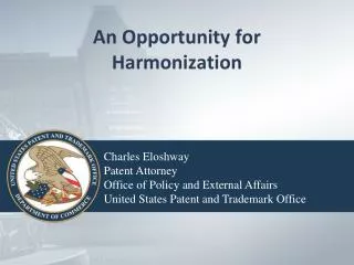An Opportunity for Harmonization