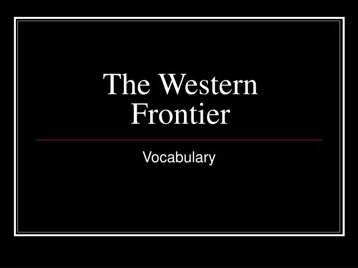 the western frontier
