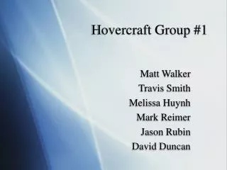 Hovercraft Group #1
