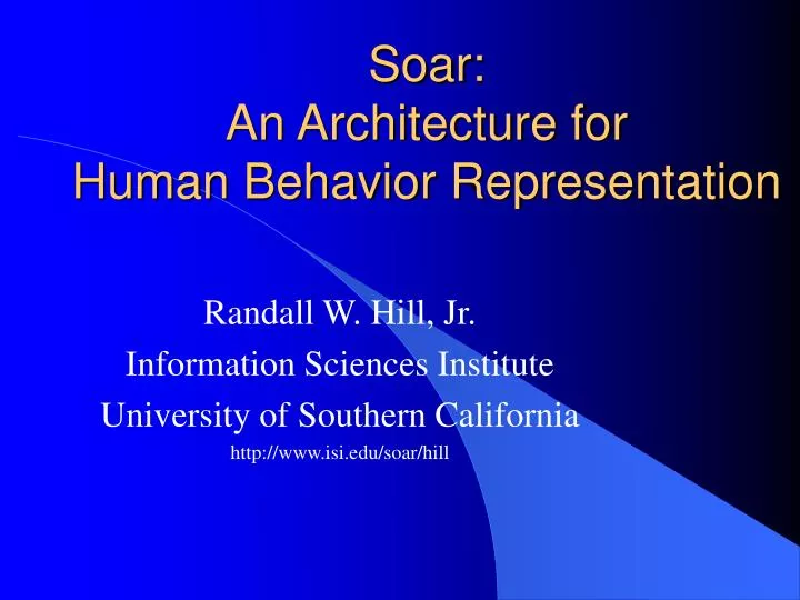 soar an architecture for human behavior representation