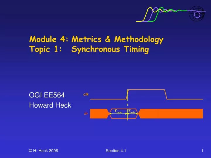 module 4 metrics methodology topic 1 synchronous timing