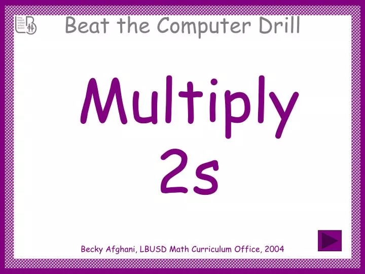 multiply 2s