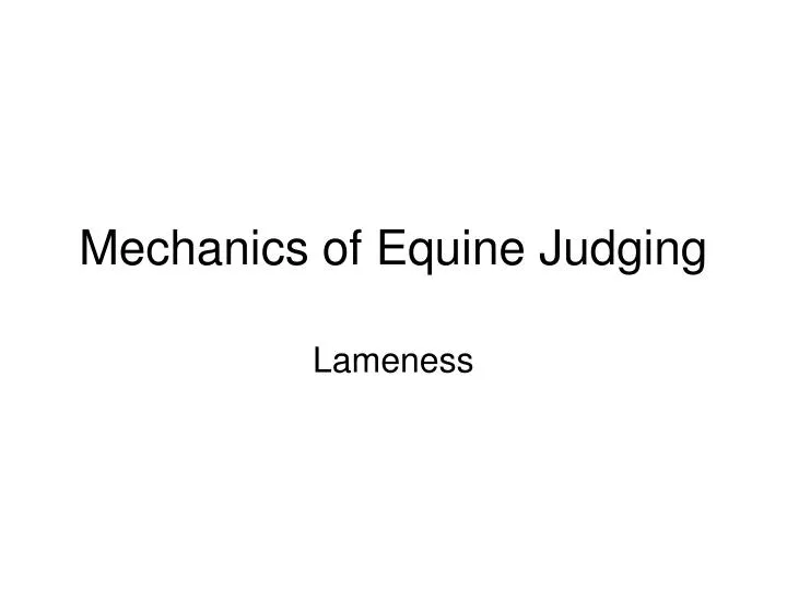 mechanics of equine judging