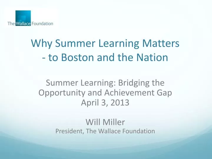why summer l earning matters to boston and the nation