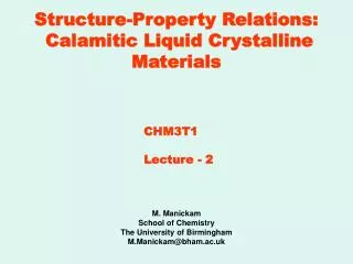 Structure-Property Relations: Calamitic Liquid Crystalline Materials