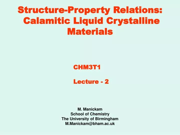 structure property relations calamitic liquid crystalline materials