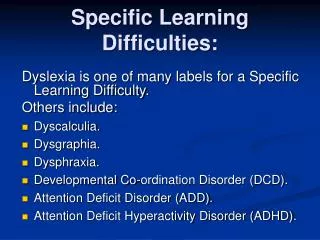 Specific Learning Difficulties: