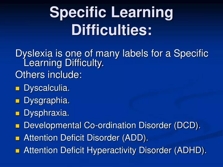 specific learning difficulties