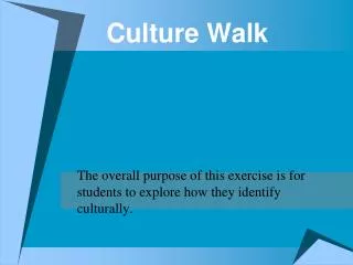 Culture Walk