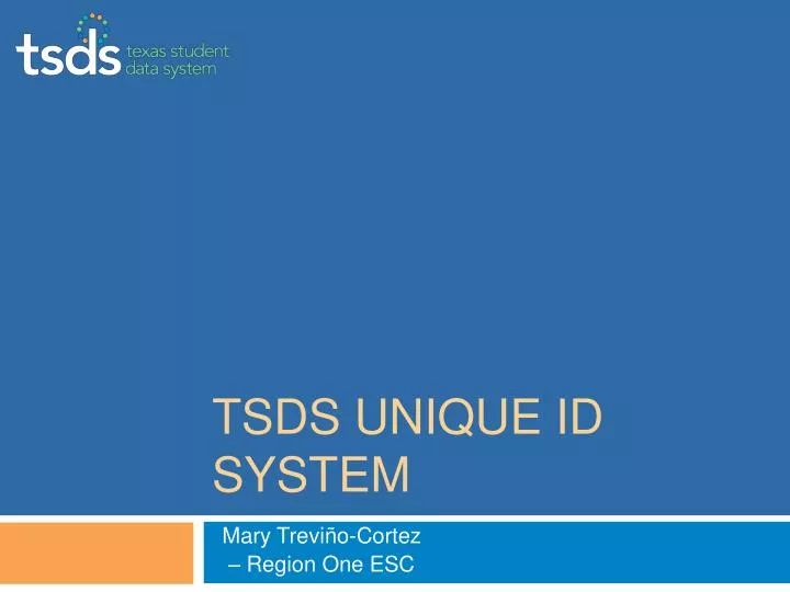 tsds unique id system