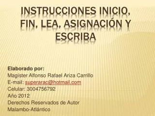 instrucciones inicio fin lea asignaci n y escriba