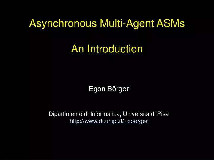 asynchronous multi agent asms an introduction