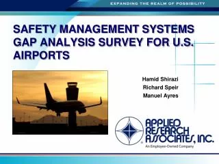 SAFETY MANAGEMENT SYSTEMS GAP ANALYSIS SURVEY FOR U.S. AIRPORTS