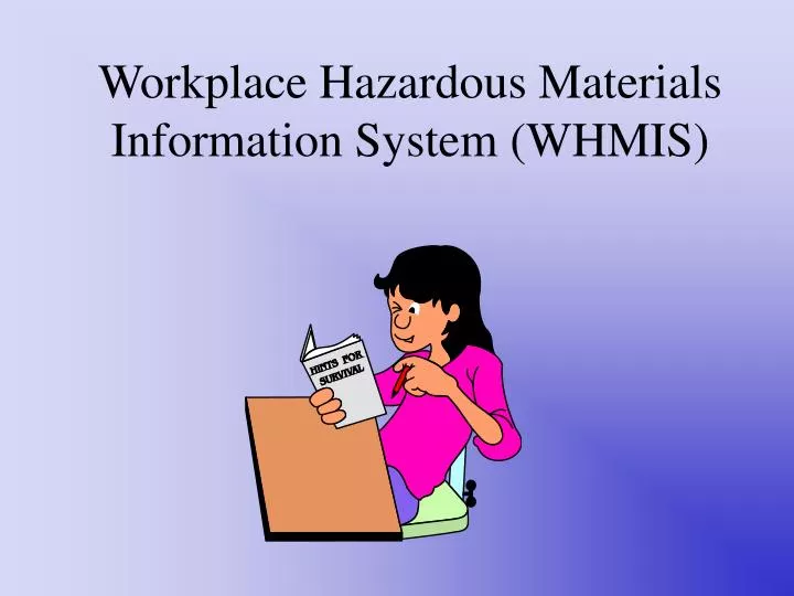 workplace hazardous materials information system whmis