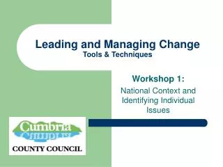 Leading and Managing Change Tools &amp; Techniques