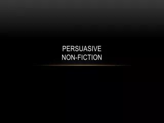 Persuasive Non-fiction