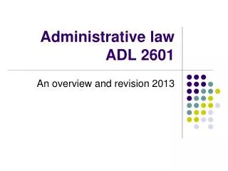 Administrative law ADL 2601