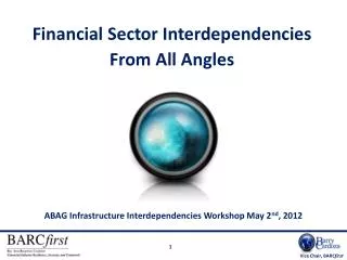 ABAG Infrastructure Interdependencies Workshop May 2 nd , 2012