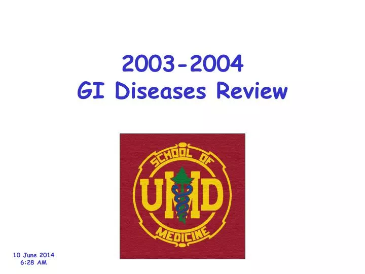 2003 2004 gi diseases review