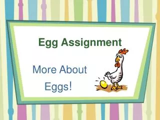 Egg Assignment